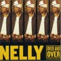 Nelly - Over and Over