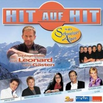Various - Hit auf Hit in Den Schweizer Alpen-Leonard & Gäste