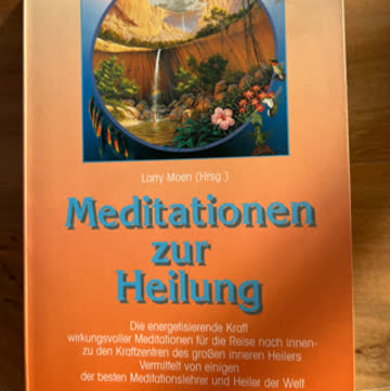 Mediationen zur Heilung
