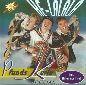 Pfunds Kerle - HE-LALALA
