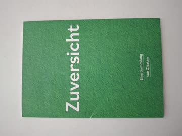 Büchlein "Zuversicht - Eine Sammlung von Zitaten"