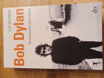 Bob Dylan - Die Geschichte seiner Musik