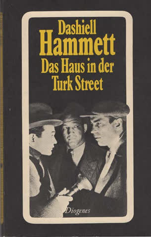 Dashiell Hammett: Das Haus in der Turkstreet