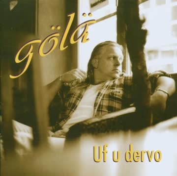 Gölä – Uf u dervo - MC = KASSETTE!!!