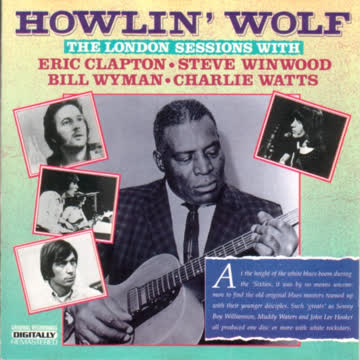 Howlin' Wolf - The London Sessions