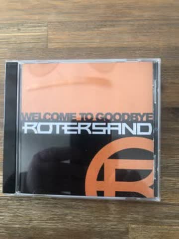 CD , Rotersand , Welcome to Goodbye