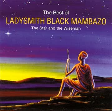Ladysmith Black Mambazo - The Best Of