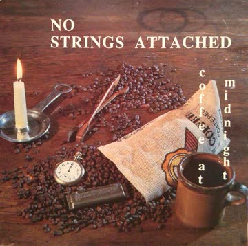 No Strings Attached - Coffee At Midnight