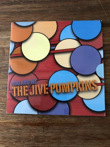 CD , The Jive Pumpkins , You and me