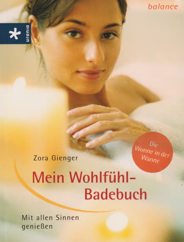 Mein Wohlfühl-Badebuch