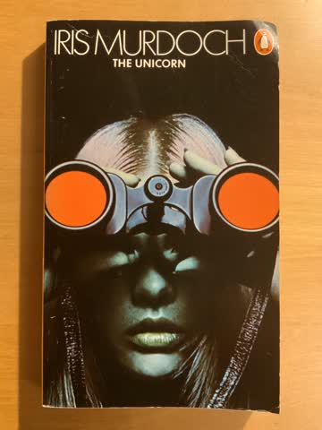 Iris Murdoch: The Unicorn. Novel (1963)