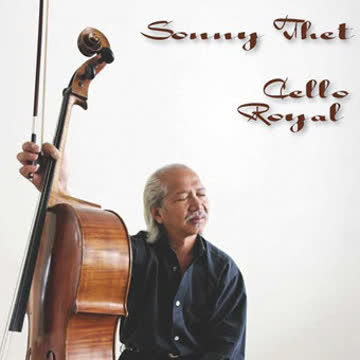 Sonny Thet - Sonny Thet - Cello Royal