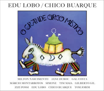 Edu Lobo - O grande circo mistico
