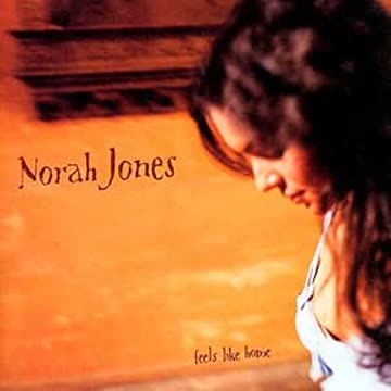 Norah Jones - feels like home
