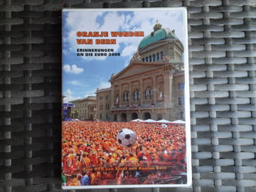 NEUE DVD: Oranje Wonder van Bern - Erinnerungen an die EM 08