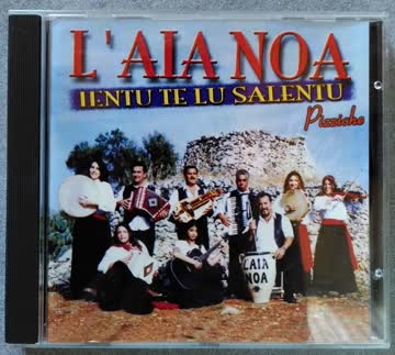 L'aia Noa, ientu te lu Salentu