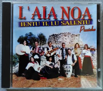 L'aia Noa, ientu te lu Salentu