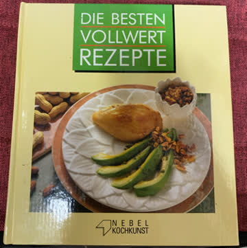 Die besten Vollwert Rezepte