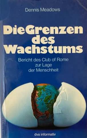 Die Grenzen des Wachstums. Bericht des Club of Rome