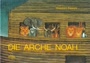 Die Arche Noah