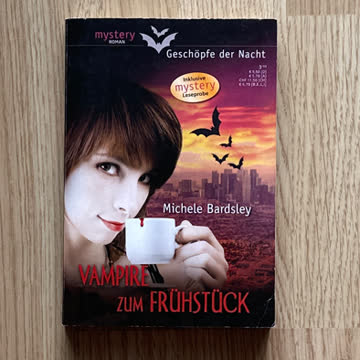 Vampire zum Frühstück - Michele Bardsley