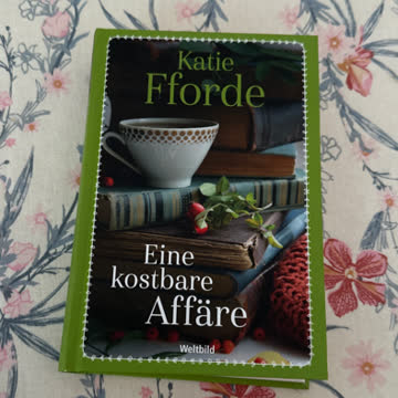 Eine kostbare Affäre - Katie Fforde