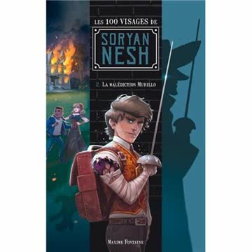 Les 100 visages de Soryan Nesh - T2 - La malédiction Murillo