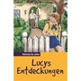 Lucys Entdeckung - Patricia St.John