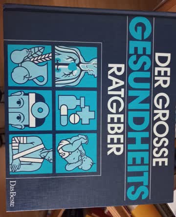 Das grosse Gesundheits Ratgeber Buch
