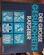 Das grosse Gesundheits Ratgeber Buch