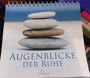 Augenblick der Ruhe