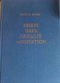 Briefe über Okkulte Meditation Buch