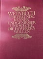 Weinbuch für Freunde, Kenner und Geniesser Buch