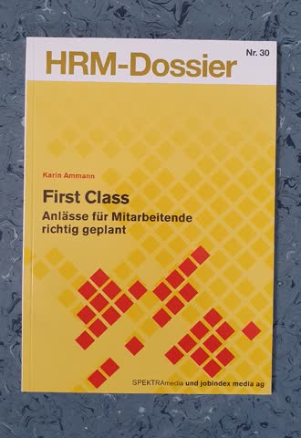 First Class, Anlässe f Mitarbeiter richtig geplant