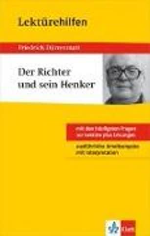 Lektürehilfen Friedrich Dürrenmatt "Der Richter und sein Henker"