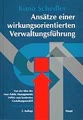 Ansätze einer wirkungsorientierten Verwaltungsführung
