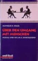 Über den Umgang mit Menschen