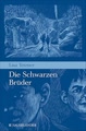 Die Schwarzen Brüder: Erlebnisse und Abenteuer