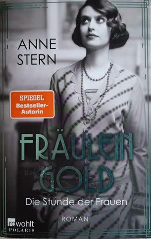 Anne Stern - Fräulein Gold - Die Stunde der Frauen - Band 4