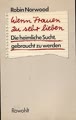 Wenn Frauen zu sehr Lieben Buch