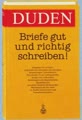 Duden - Briefe gut und richtig schreiben