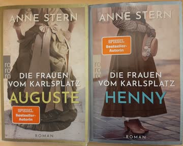 Anne Stern - Die Frauen vom Karlsplatz - Auguste + Henny