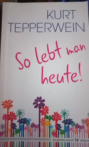 So lebt man heute