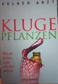 Kluge Pflanzen