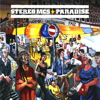 Stereo Mc's - Paradise