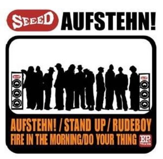 Seeed - ""Aufstehn!""
