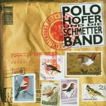 Polo & die Schmetterband Hofer - Xangischxung