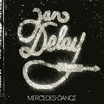 Jan Delay - Mercedes Dance