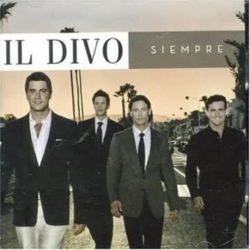 Il Divo - Siempre