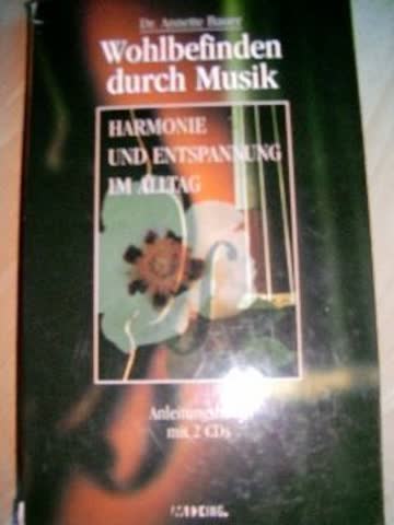Dr Annette Bauer - Wohlbefinden durch Musik-Harmonie und Entspannung im Alltag